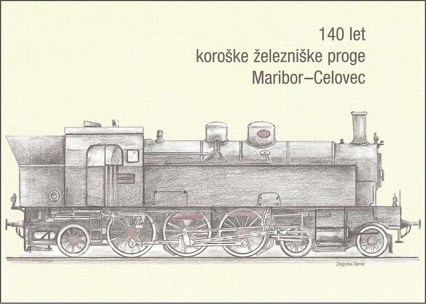140 LET KOROŠKE ŽELEZNIŠKE PROGE MARIBOR - CELOVEC